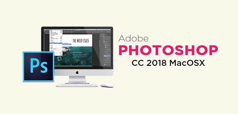 Download Adobe Photoshop CC 2018 Full Version