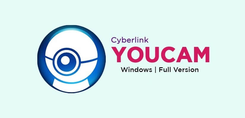 Download Cyberlink Youcam Full Crack Free