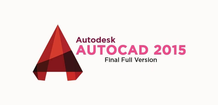 AutoCAD 2015 Free Download Full Version