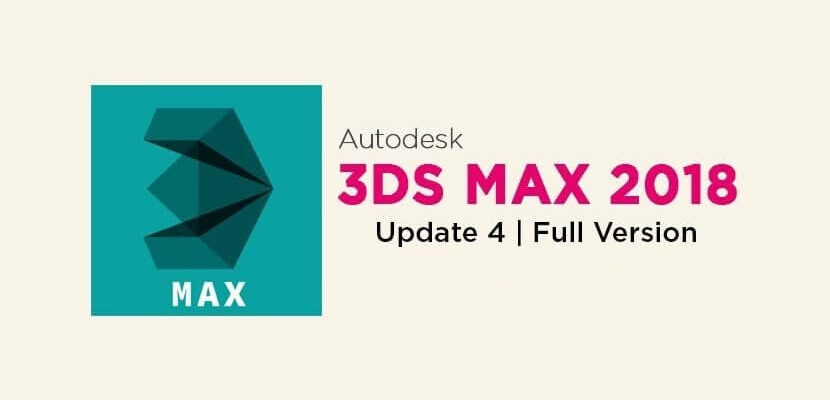 3Ds Max 2018 Free Download Full Version