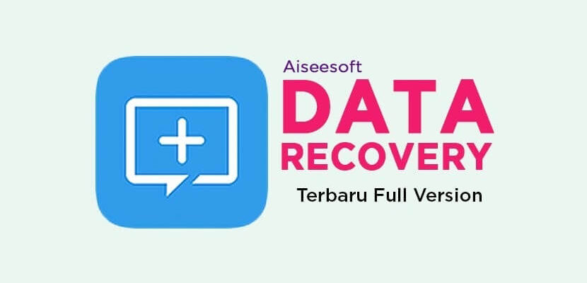 Aiseesoft Data Recovery Free Download Full Version