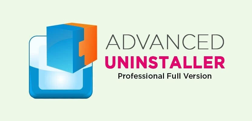 Download Advanced Uninstaller Pro Full Crack Free