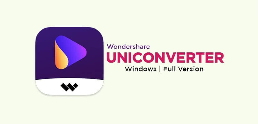 Download Wondershare UniConverter Full Version