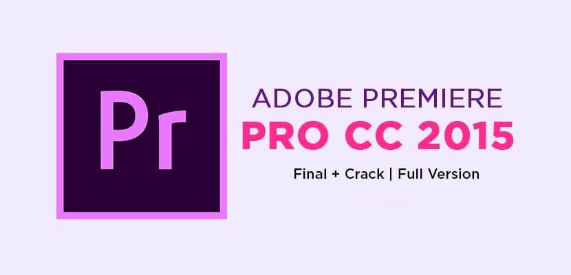 Adobe Premiere Pro CC 2015 Free Download Full Version